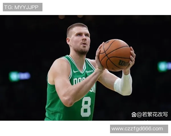 克里斯塔普斯波尔津吉斯:重返赛场的巨人如何改变球队命运 克里斯塔普斯波尔津吉斯:重返赛场的巨人如何改变球队命运